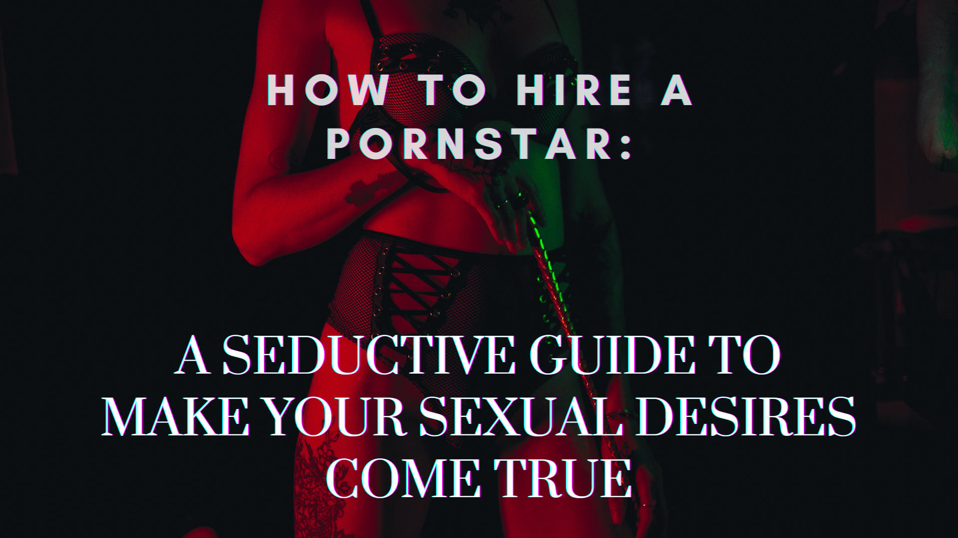 How To Hire A Pornstar